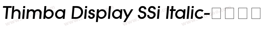 Thimba Display SSi Italic字体转换